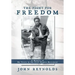 The Fight for Freedom: A Memoir of My Years in the Civil Rights Movement