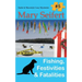 Fishing, Festivities, & Fatalities