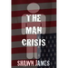 The Man Crisis