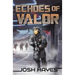 Echoes of Valor: Valor Book Two