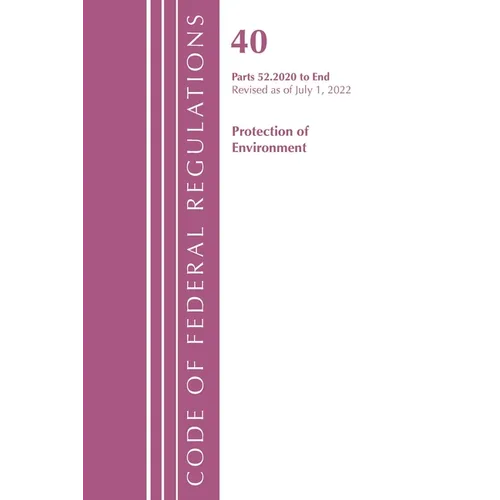 Code of Federal Regulations, Title 40 Protection of the Environment 52.2020-End of Part 52, Revised as of July 1, 2022