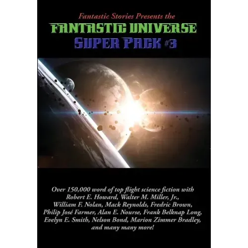 Fantastic Stories Presents the Fantastic Universe Super Pack #3