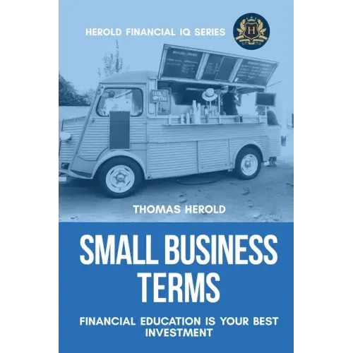 Small Business Terms - Financial Education Is Your Best Investment