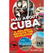 Mad about Cuba: A Malayali Revisits the Revolution