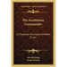 The Gentleman Commander: A Character Portrayal of Robert E. Lee