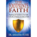 The Footprints of Faith: Exploring the Foundation of Our Faith in the Life of Abraham the Father of Faith