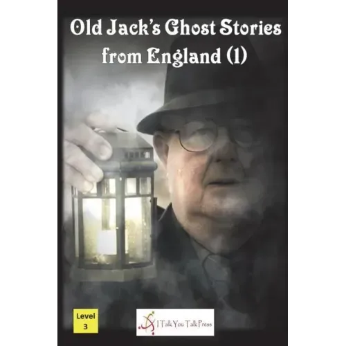 Old Jack's Ghost Stories from England (1)