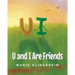 U and I Are Friends