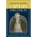 Captain James Cook, R.N.: 250th Anniversary Celebration Edition