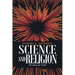 Science and Religion: The Quest for Truth
