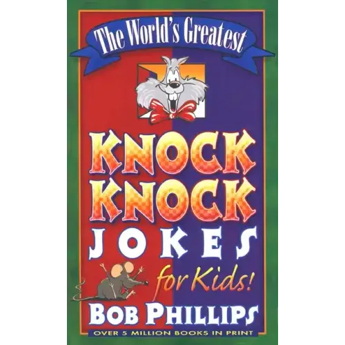 The World's Greatest Knock-Knock Jokes for Kids