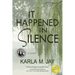 It Happened in Silence