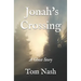 Jonah's Crossing: A Ghost Story