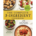The Complete 5-Ingredient Cookbook: 175 Easy Recipes for Busy People