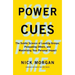 Power Cues: The Subtle Science of Leading Groups, Persuading Others, and Maximizing Your Personal Impact