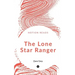 The Lone Star Ranger