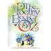 The Poetry Book of Oz: A Collection of New & Classic Ozian Rhymes for the Child in All of Us.