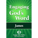 Engaging God's Word: James