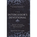 The Intercessor's Devotional: 365 Daily Invitations to Activate and Accelerate Your Prayer Life