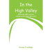 In the High Valley: Being the fifth and last volume of the Katy Did series