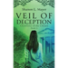 Veil of Deception: Chronicles of the Chosen, book 2