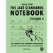 The Jazz Standards Notebook Vol. 4 - Guitar Tabs: 302 Complete Jazz Standards Progressions