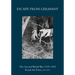 Escape from Germany: The Second World War 1939-1945 Royal Air Force. CD 1073
