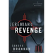 Jeremiah's Revenge: A Liv Bergen Mystery