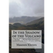 In the Shadow of the Volcano: One Ex-Intelligence Official's Journey through Slums, Prisons, and Leper Colonies to the Heart of Latin America