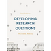 Developing Research Questions