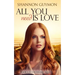 All You Need Is Love: Book 4 in the Belfast Series