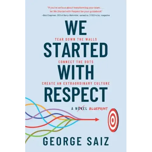 We Started with Respect