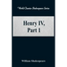 Henry IV, Part 1 (World Classics Shakespeare Series)