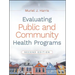 Evaluating Public and Community Health Programs