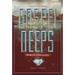 Gospel Deeps: Reveling in the Excellencies of Jesus