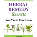 Herbal Remedy Secrets You Wish You Knew