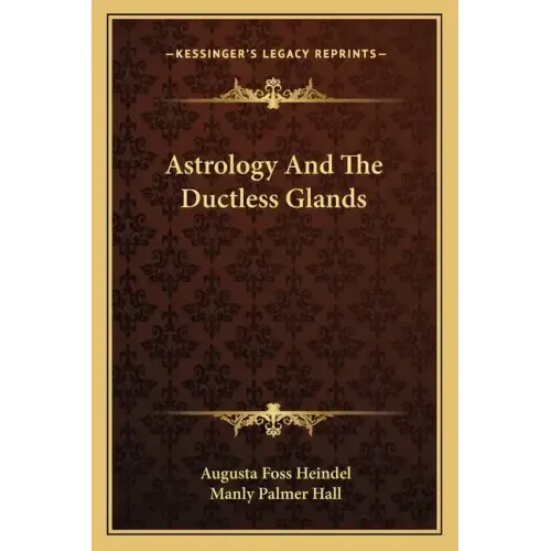 Astrology and the Ductless Glands