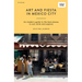 Art and Fiesta in Mexico City: An Insider's Guide to the Best Places to Eat, Drink and Explore