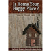 Is Home Your Happy Place?: The Unruly Woman's Approach to Space Healing
