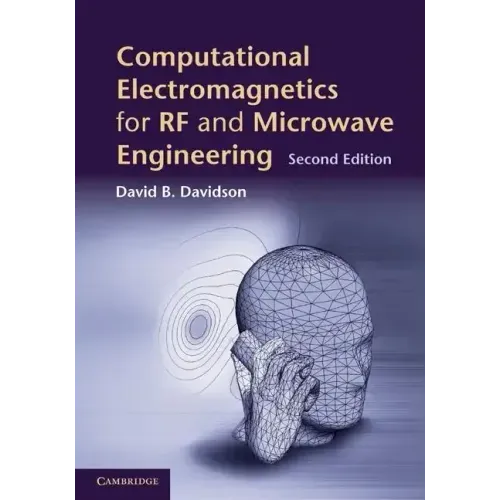 Computational Electromagnetics for RF and Microwave Engineering