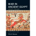 War in Ancient Egypt: The New Kingdom