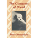The Conquest of Bread