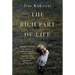The Rich Part of Life