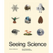 Seeing Science: How Photography Reveals the Universe