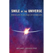 Smile of the Universe: Miracles in an Age of Disbelief