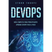 Devops: GUÍA COMPLETA PARA PRINCIPIANTES APRENDE DEVOPS PASO A PASO(Libro En Español/ DEVOPS Spanish Book Version)