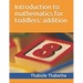 Introduction to mathematics for toddlers addition