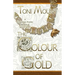 The Colour of Gold: A Sebastian Foxley Medieval Short Story