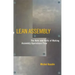 Lean Assembly: The Nuts and Bolts of Making Assembly Operations Flow