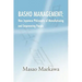 Basho Management: New Japanese Philosophy of Manufacturing and Empowerment